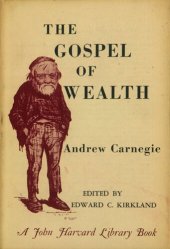 book The gospel of wealth, and other timely essays