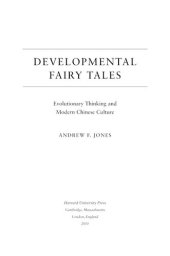 book Developmental fairy tales: evolutionary thinking and modern Chinese culture