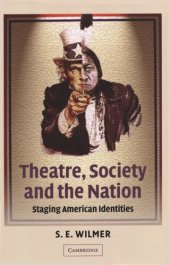 book Theatre, society and the nation: staging American identities