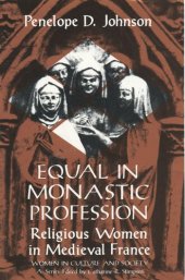 book Equal in monastic profession: religious women in Medieval France