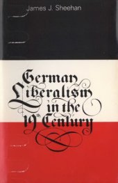 book German liberalism in the nineteenth century