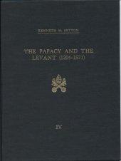 book The Papacy and the Levant, 1204-1571, Vol. 1