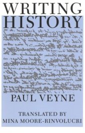 book Writing history: essay on epistemology