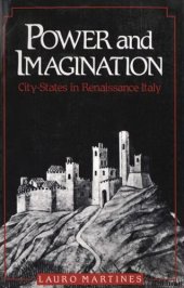 book Power and imagination: city-states in Renaissance Italy