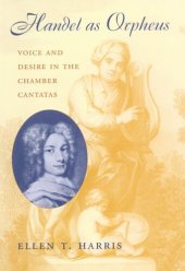 book Handel as Orpheus: voice and desire in the chamber cantatas