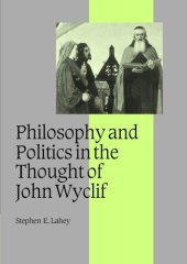 book Philosophy and politics in the thought of John Wyclif