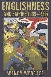 book Englishness and empire, 1939-1965