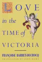 book Love in the time of Victoria: sexuality, class, and gender in nineteenth-century London