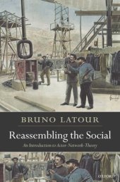 book Reassembling the social: an introduction to actor-network-theory