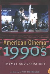 book American cinema of the 1990s: themes and variations