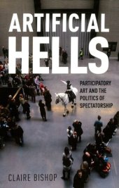 book Artificial hells: participatory art and the politics of spectatorship