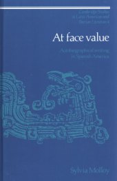 book At face value: autobiographical writing in Spanish America