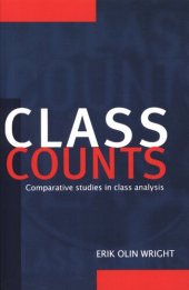 book Class counts: comparative studies in class analysis