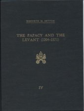 book The Papacy and the Levant, 1204-1571, Vol. 4