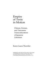 book Empire of texts in motion: Chinese, Korean, and Taiwanese transculturations of Japanese literature