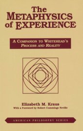 book The metaphysics of experience: a companion to Whitehead's Process and reality