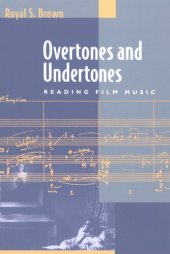 book Overtones and undertones: reading film music