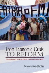 book From economic crisis to reform: IMF programs in Latin America and Eastern Europe