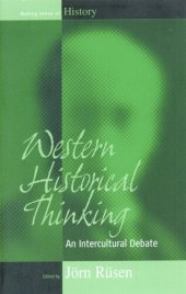 book Western historical thinking: an intercultural debate