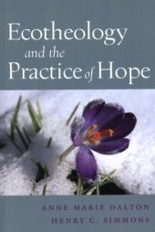 book Ecotheology and the practice of hope