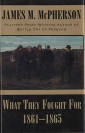 book What they fought for, 1861-1865