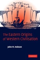 book The Eastern origins of Western civilisation