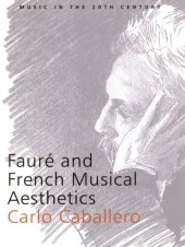 book Fauré and French musical aesthetics