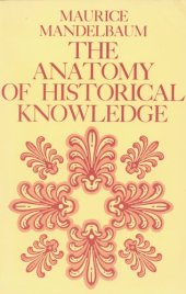 book The anatomy of historical knowledge