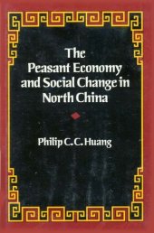 book The peasant economy and social change in North China