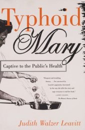 book Typhoid Mary: captive to the public's health