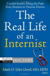 book The Real Life of an Internist (Kaplan Voices: Doctors)