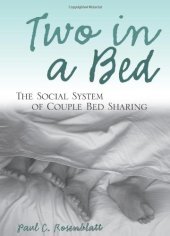 book Two in a Bed: The Social System of Couple Bed Sharing