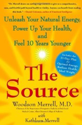 book The Source: Unleash Your Natural Energy, Power Up Your Health, and Feel 10 Years Younger