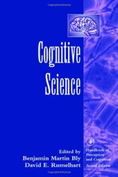 book Cognitive Science (Handbook of Perception and Cognition, Second Edition)