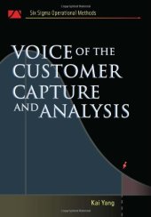 book Voice of the Customer: Capture and Analysis (Six Sigma Operational Methods)