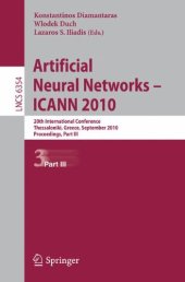 book Artificial Neural Networks – ICANN 2010: 20th International Conference, Thessaloniki, Greece, September 15-18, 2010, Proceedings, Part III