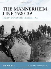 book The Mannerheim Line 1920-39: Finnish Fortifications of the Winter War (Fortress 88)