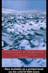 book Timescapes of Modernity: The Environment and Invisible Hazards (Global Environmental Change)