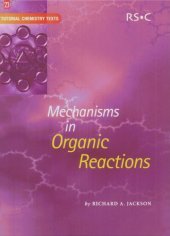 book Mechanisms in Organic Reactions (Tutorial Chemistry Texts)