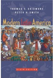 book Modern Latin America, Sixth Edition