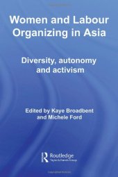 book Women and Labour Organizing in Asia (ASAA Women in Asia)