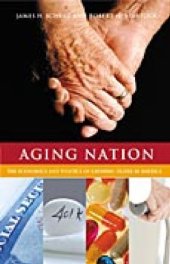 book Aging Nation: The Economics and Politics of Growing Older in America