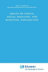 book Essays on Ethics, Social Behavior and Scientific Explanation