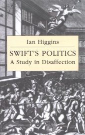 book Swift's politics: a study in disaffection