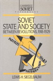 book Soviet state and society between revolutions, 1918-1929