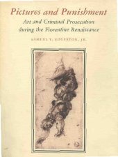 book Pictures and punishment: art and criminal prosecution during the Florentine Renaissance