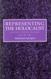 book Representing the Holocaust: history, theory, trauma