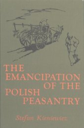 book The emancipation of the Polish peasantry