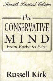 book The conservative mind: from Burke to Eliot