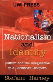 book Nationalism and Identity: Culture and the Imagination in a Caribbean Diaspora